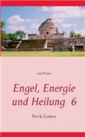Engel, Energie und Heilung 6