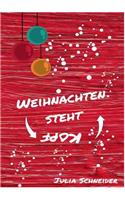Weihnachten steht Kopf