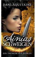 Ainias Schweigen