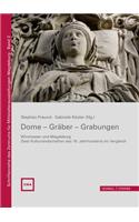 Dome - Graber - Grabungen