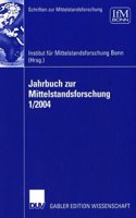 Jahrbuch zur Mittelstandsforschung 1/2004