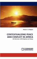 Contextualizing Peace and Conflict in Africa