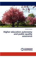 Higher Education Autonomy and Public Quality Assurance