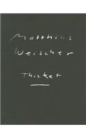 Matthias Weischer: Thicket