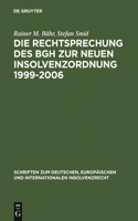 Die Rechtsprechung Des Bgh Zur Neuen Insolvenzordnung 1999-2006