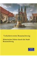 Historischer Führer durch die Stadt Braunschweig