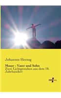 Moser - Vater und Sohn