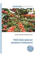 1932 Salvadoran Peasant Massacre