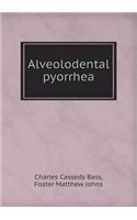 Alveolodental Pyorrhea