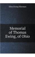 Memorial of Thomas Ewing, of Ohio