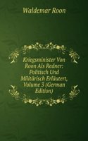 Kriegsminister Von Roon Als Redner: Politisch Und Militarisch Erlautert, Volume 3 (German Edition)