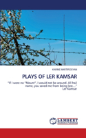 Plays of Ler Kamsar