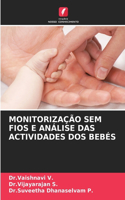 Monitorização Sem Fios E Análise Das Actividades DOS Bebés