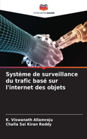 Système de surveillance du trafic basé sur l'internet des objets