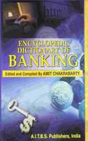 Encyclopedic Dictionary Of Banking