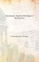 Value Education : Based On All The Religions of The World, Vol.2