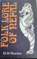 FOLK LORE OF NEPAL [Hardcover] MAN MOHAN SHARMA