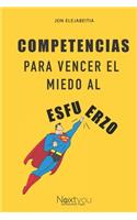 Competencias para vencer el miedo al esfuerzo