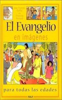 El Evangelio en imagenes (rustica)