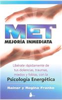 MET: Mejoria Inmediata