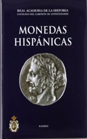 Monedas Hispanicas. (Catalogos. II. Monedas y Medallas.) (Spanish Edition)