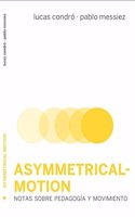 Asymmetrical-Motion