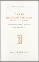 Dante Nel Pensiero E Nella Esegesi Dei Secoli XIV E XV