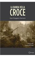 La Banda della Croce