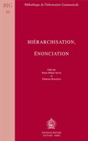 Hierarchisation, Enonciation