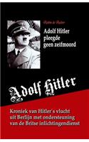 Adolf Hitler pleegde geen zelfmoord