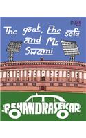 The Goat, the Sofa & MR Swami
