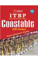 Indo-Tibeatn Border Police Force ITBPF Constable(GD) Recruitment Exam with Practice Sets