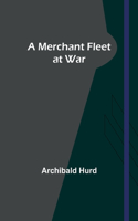 Merchant Fleet at War