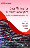 Data Mining for Business Analytics, (An Indian Adaptation): Concepts, Techniques and Applications in Python