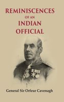 Reminiscences of an Indian Official [Hardcover]