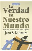 Verdad en Nuestro Mundo, Tomo Tres