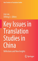 Key Issues in Translation Studies in China