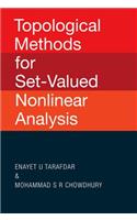 Topological Methods for Set-Valued Nonlinear Analysis