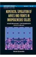 Numerical Simulation of Waves and Fronts in Inhomogeneous Solids