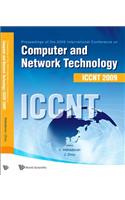 Computer and Network Technology - Proceedings of the International Conference on Iccnt 2009