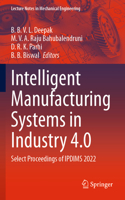 Intelligent Manufacturing Systems in Industry 4.0