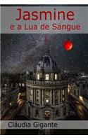 Jasmine e a Lua de Sangue