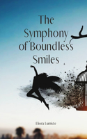 The Symphony of Boundless Smiles