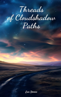 Threads of Cloudshadow Paths