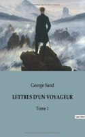 Lettres d'Un Voyageur