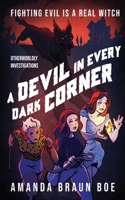 Devil in Every Dark Corner