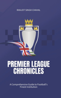 Premier League Chronicles