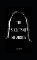 The Secrets of Shamrock