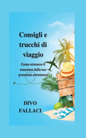Consigli e trucchi di viaggio