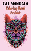 Cat Mandala Coloring Book For Adult: A Fun Coloring Book Gift for Cat Lovers Adults Relaxation with Stress Relieving Cute cat Designs